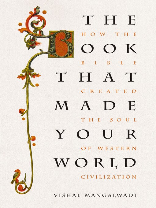 Title details for The Book that Made Your World by Vishal Mangalwadi - Available